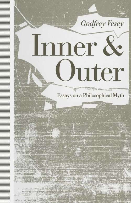 Book cover of Inner and Outer: Essays on a Philosophical Myth (1st ed. 1991)