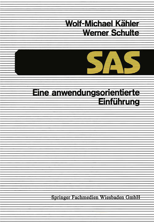 Book cover of SAS — Eine anwendungsorientierte Einführung (2. Aufl. 1990)