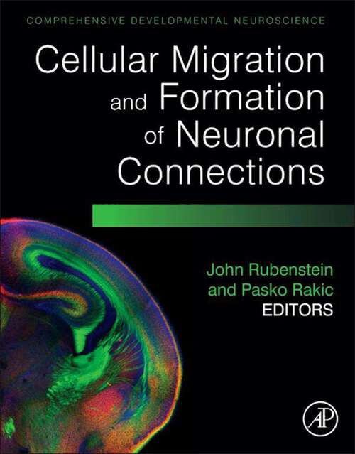 Book cover of Cellular Migration and Formation of Neuronal Connections: Comprehensive Developmental Neuroscience