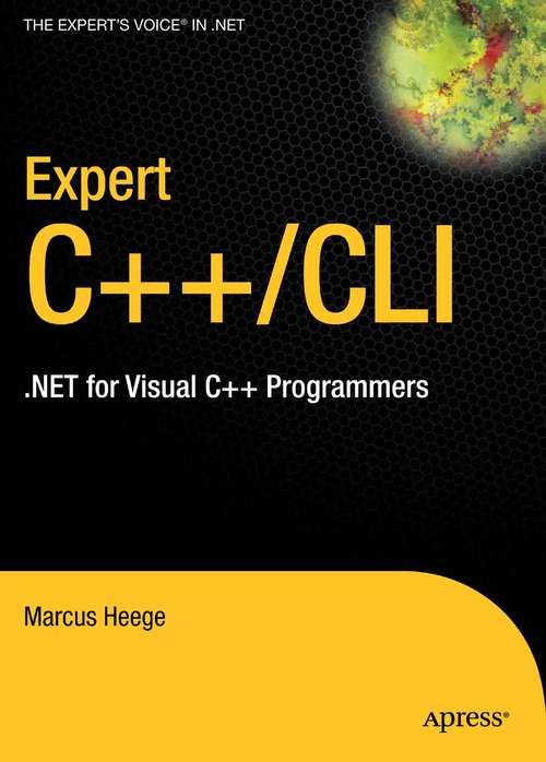 Book cover of Expert Visual C++/CLI: .NET for Visual C++ Programmers (1st ed.)