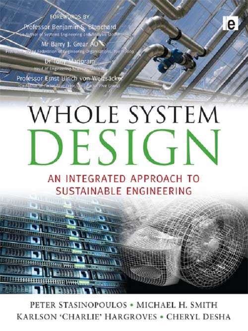 Book cover of Whole System Design: An Integrated Approach to Sustainable Engineering