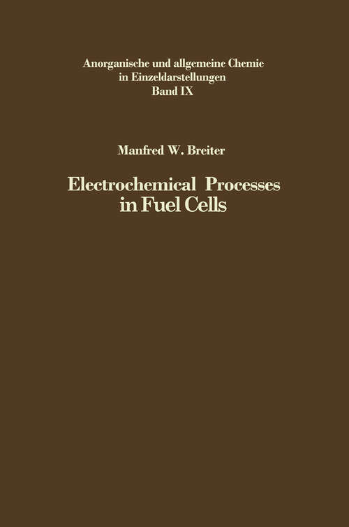 Book cover of Electrochemical Processes in Fuel Cells (1969) (Anorganische und allgemeine Chemie in Einzeldarstellungen #9)