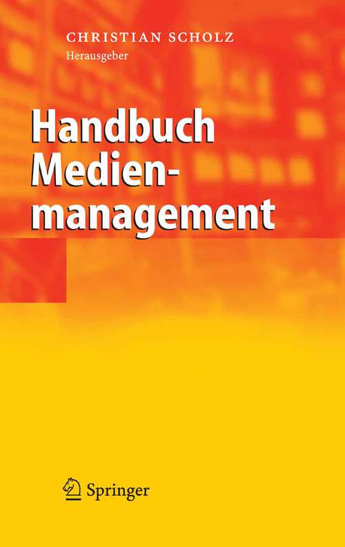 Book cover of Handbuch Medienmanagement (2006)