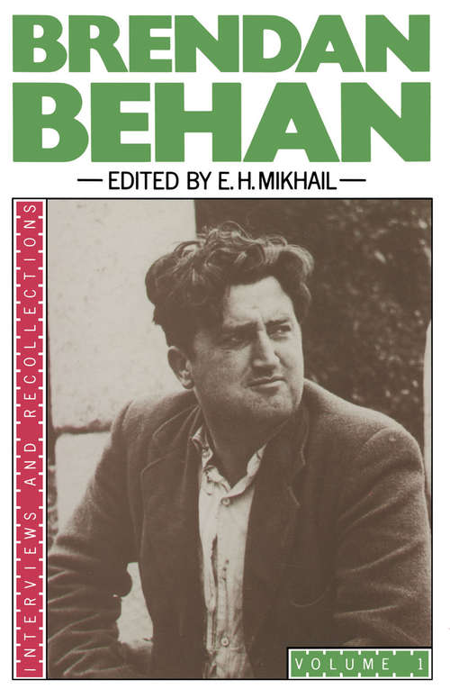Book cover of Brendan Behan: Volume I: Interviews and Recollections (1st ed. 1982) (Interviews and Recollections)