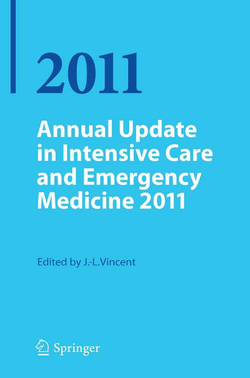 Book cover of Annual Update in Intensive Care and Emergency Medicine 2011 (2011) (Annual Update in Intensive Care and Emergency Medicine #2011)