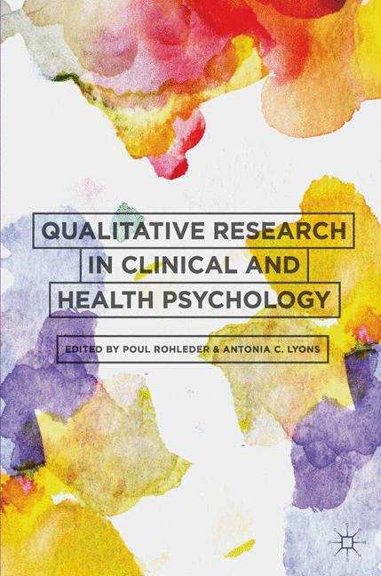 Book cover of Qualitative Research In Clinical And Health Psychology (PDF)