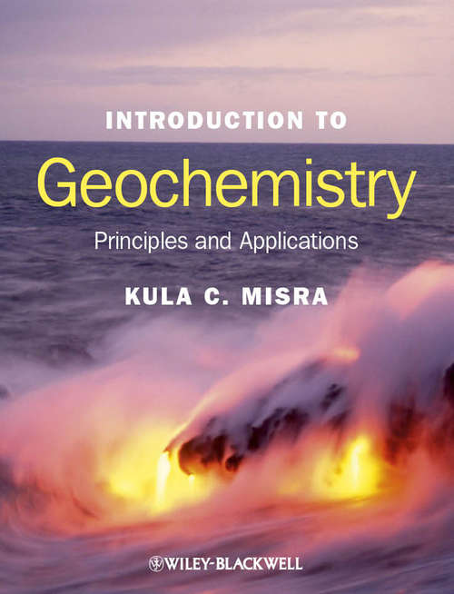 Book cover of Introduction to Geochemistry: Principles and Applications