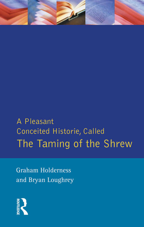 Book cover of Taming of the Shrew: First Quarto of "Taming of a Shrew" (Shakespearean Originals - First Editions Ser.)