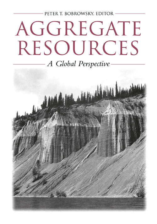 Book cover of Aggregate Resources: A Global Perspective