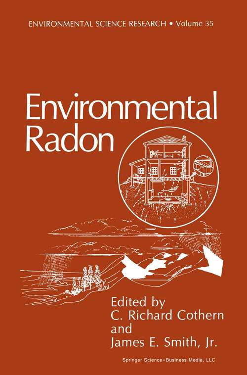 Book cover of Environmental Radon (1987) (Environmental Science Research #35)