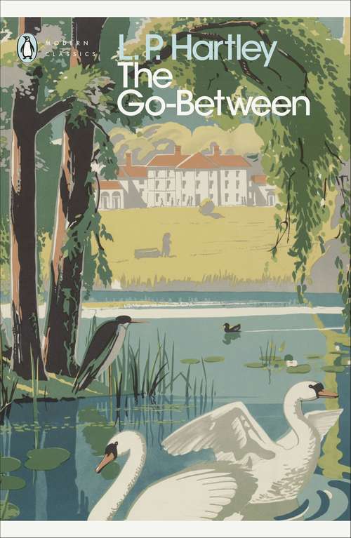 Book cover of The Go-between (Penguin Modern Classics Series)