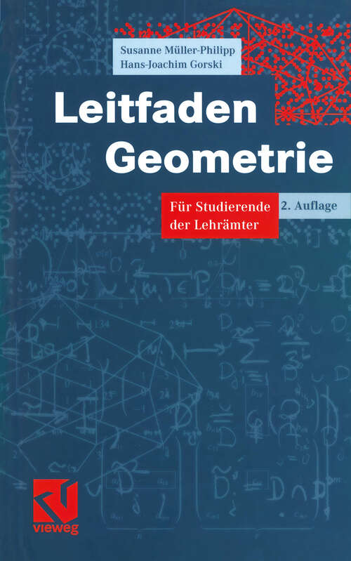 Book cover of Leitfaden Geometrie: Für Studierende der Lehrämter (2., überarb. Aufl. 2004) (Mathematik für das Lehramt)