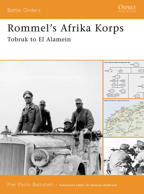 Book cover of Rommel's Afrika Korps: Tobruk to El Alamein (Battle Orders #20)