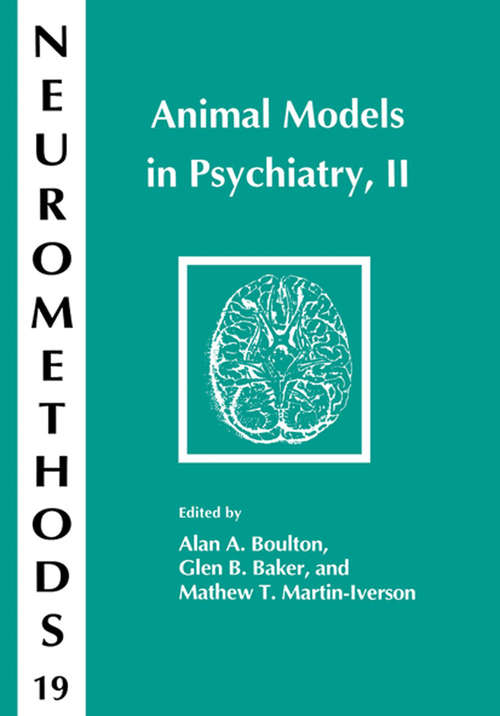 Book cover of Animal Models in Psychiatry, II (1992) (Neuromethods #19)