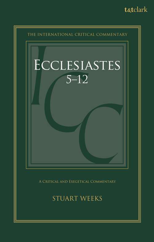 Book cover of Ecclesiastes 5-12: A Critical and Exegetical Commentary (International Critical Commentary)