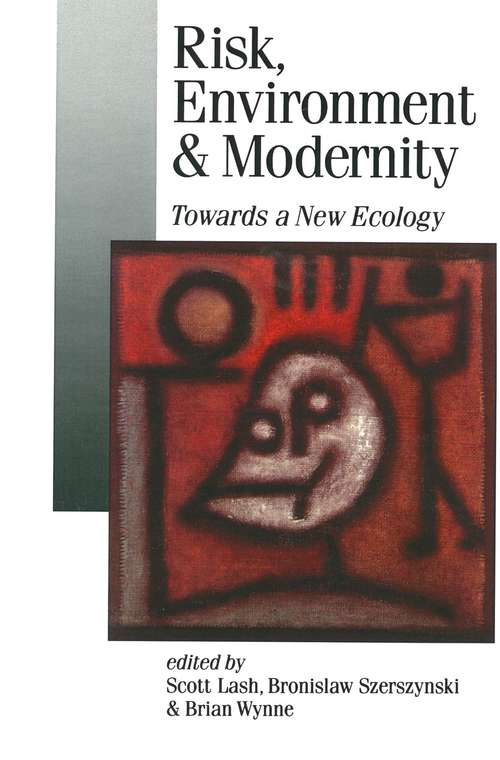 Book cover of Risk, Environment and Modernity: Towards a New Ecology (PDF)