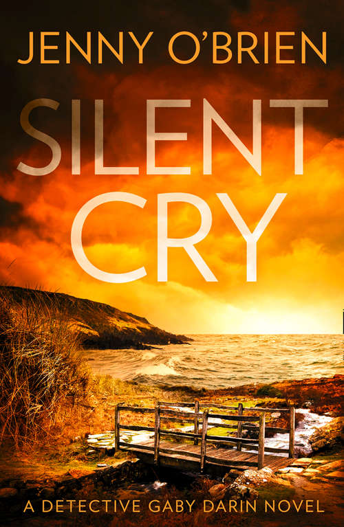 Book cover of Silent Cry (ePub edition) (Detective Gaby Darin #1)