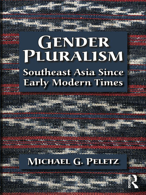 Book cover of Gender Pluralism: Southeast Asia Since Early Modern Times