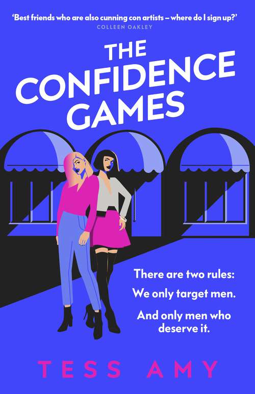 Book cover of The Confidence Games: The most fun revenge thriller you'll read this summer