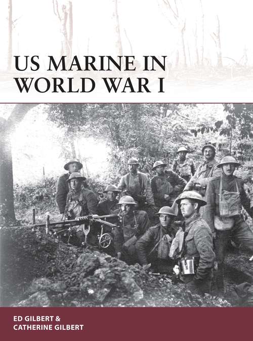 Book cover of US Marine in World War I (Warrior #178)