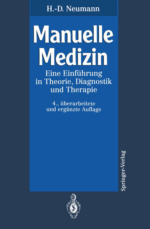 Book cover of Manuelle Medizin: Eine Einführung in Theorie, Diagnostik und Therapie (4. Aufl. 1995)