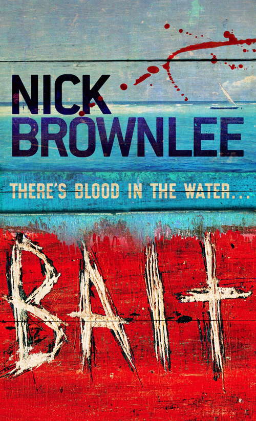 Book cover of Bait: Number 1 in series (Jake and Jouma #1)