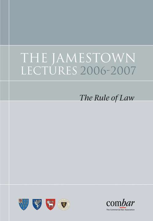 Book cover of The Jamestown Lectures 2006-2007: The Rule of Law