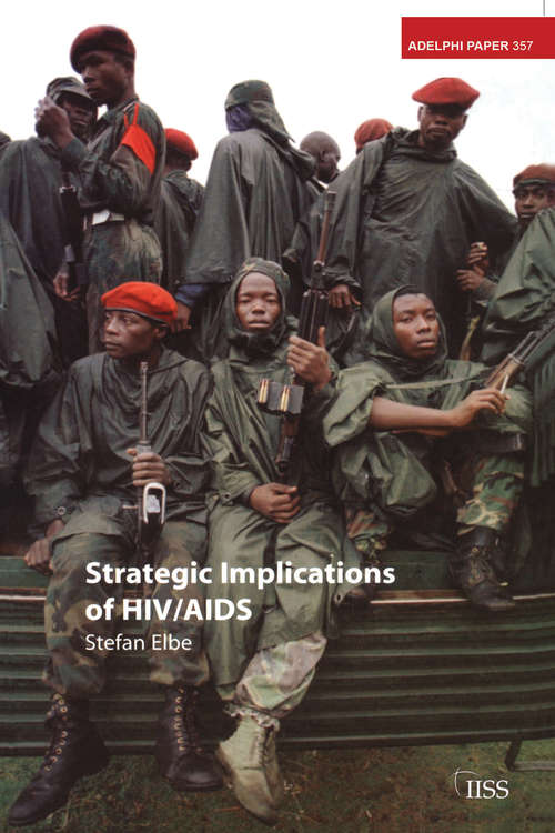 Book cover of Strategic Implications of HIV/AIDS (Adelphi series)