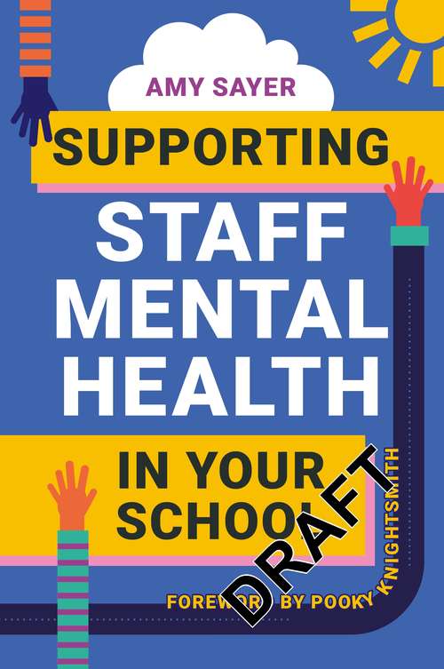 Book cover of Supporting Staff Mental Health in Your School