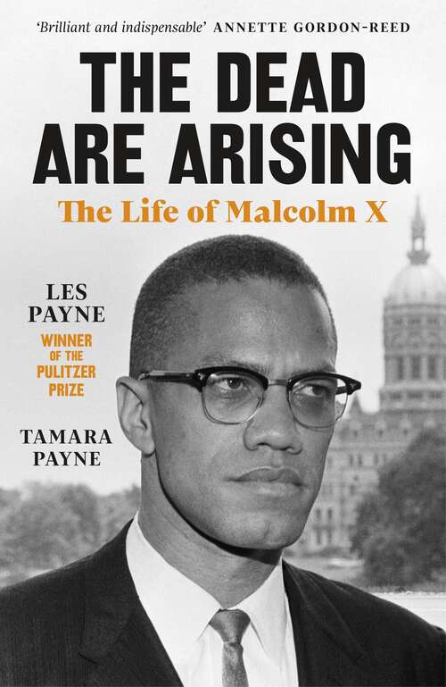 Book cover of The Dead Are Arising: The Life of Malcolm X