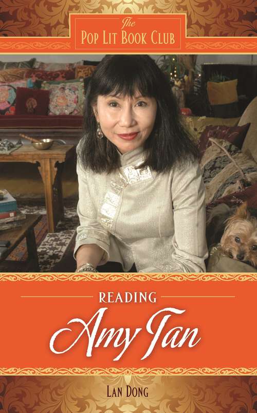 Book cover of Reading Amy Tan (The Pop Lit Book Club)