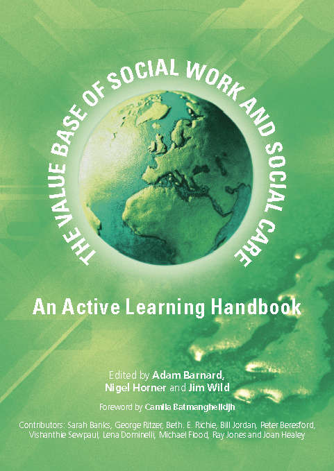 Book cover of Value Base of Social Work and Social Care (UK Higher Education OUP  Humanities & Social Sciences Health & Social Welfare)