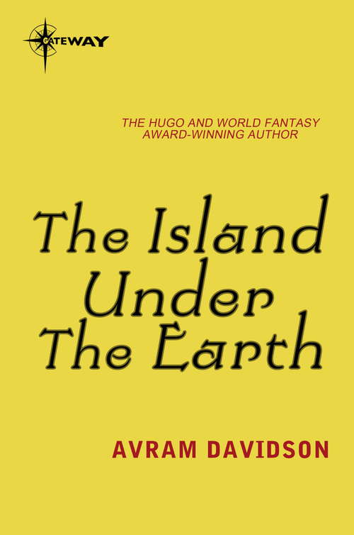 Book cover of The Island Under the Earth (Prologue Science Fiction Ser.)