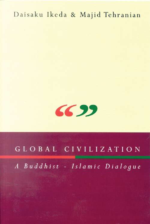 Book cover of Global Civilization: A Buddhist-Islamic Dialogue