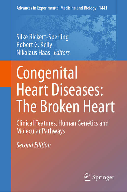 Book cover of Congenital Heart Diseases: Clinical Features, Human Genetics And Molecular Pathways