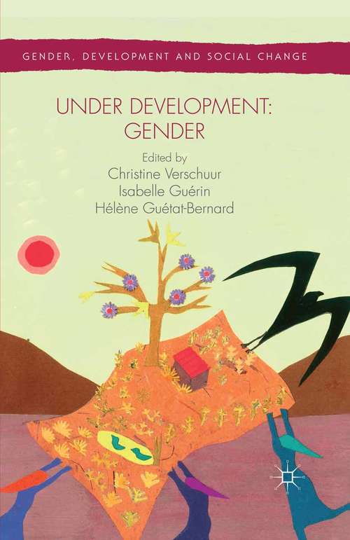 Book cover of Under Development: Gender (2014) (Gender, Development and Social Change)