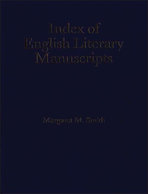 Book cover of Index of English Literary Manuscripts: Volume 3, Part 4, Sterne-Young