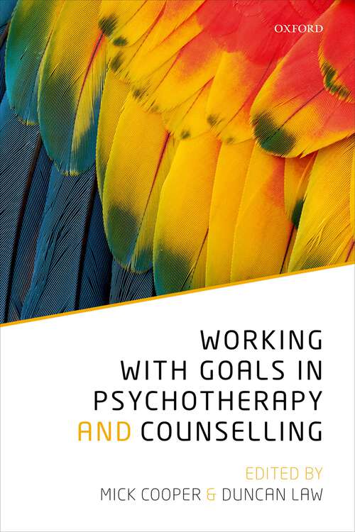 Book cover of Working with Goals in Psychotherapy and Counselling