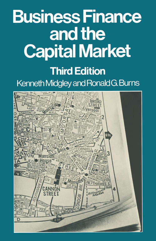 Book cover of Business Finance and the Capital Market (3rd ed. 1979) (Macmillan Student Editions Ser.)