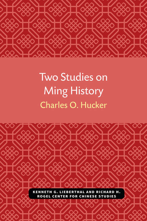 Book cover of Two Studies on Ming History (Michigan Monographs In Chinese Studies #12)