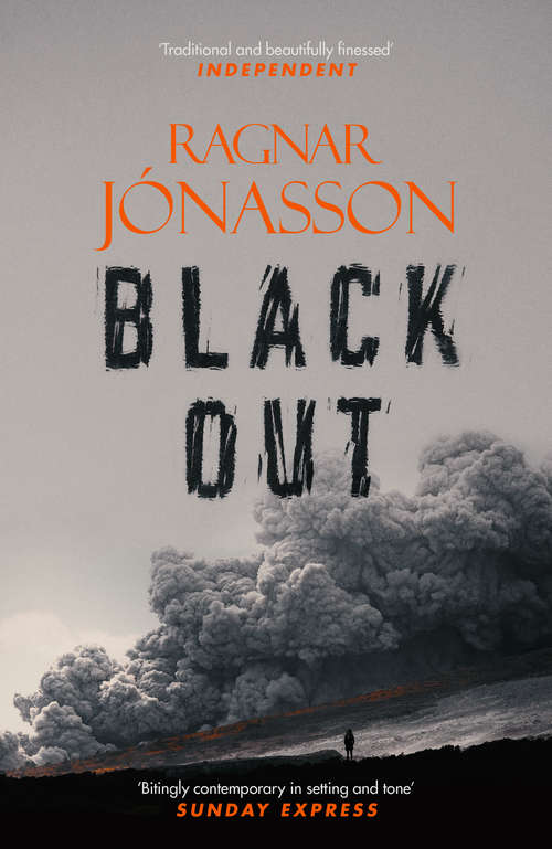 Book cover of Blackout: An Ari Thor Thriller (Dark Iceland #3)