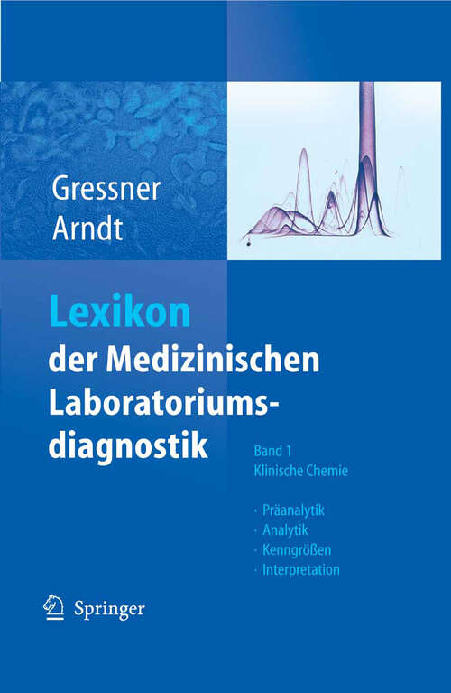 Book cover of Lexikon der Medizinischen Laboratoriumsdiagnostik: Band 1: Klinische Chemie (2007)