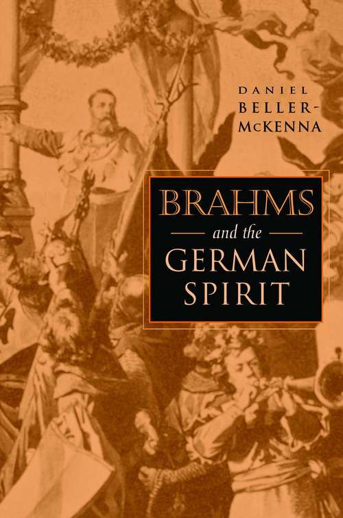 Book cover of Brahms and the German Spirit (PDF)