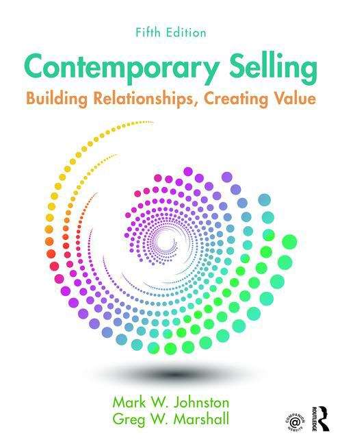 Book cover of Contemporary Selling: Building Relationships, Creating Value - 5th Edition (PDF)