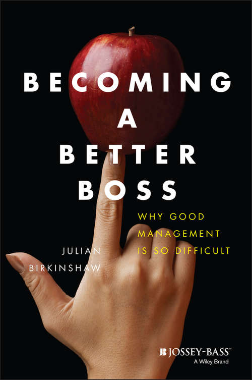 Book cover of Becoming A Better Boss: Why Good Management is So Difficult