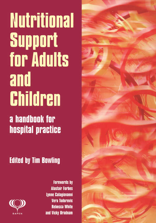 Book cover of Nutritional Support for Adults and Children: A Handbook for Hospital Practice