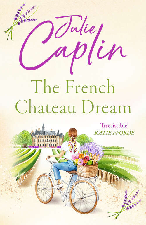 Book cover of The French Chateau Dream (Romantic Escapes #10)