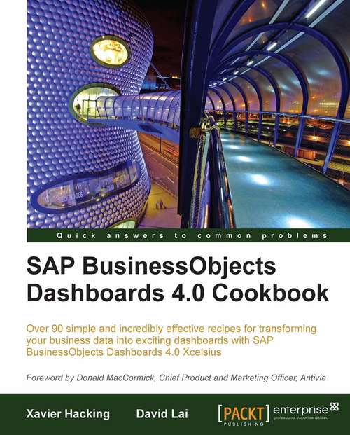 Book cover of SAP BusinessObjects Dashboards 4.0 Cookbook