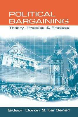 Book cover of Political Bargaining: Theory, Practice And Process (PDF)