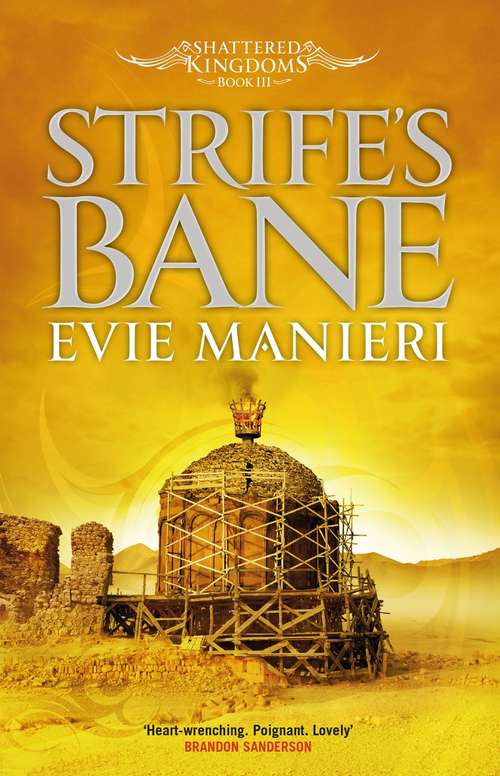 Book cover of Strife's Bane: Shattered Kingdoms: Book 3 (Shattered Kingdoms #3)
